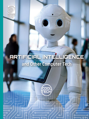 cover image of Artificial Intelligence and Other Computer Tech